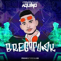 BREGAFUNK - PROMO SET 12K @ DJ CARLOS AQUINO