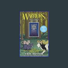 {DOWNLOAD} ✨ Warriors Manga: Graystripe's Adventure: 3 Full-Color Warriors Manga Books in 1: The L