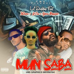 Lil Daddos - Mun Saba (Feat. Jigsaw, Lil Em, Ajasu Rapper)