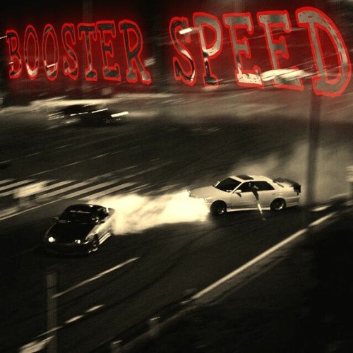 BOOSTER SPEED