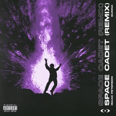 Gunna & Metroboomin - Space Cadet (Isaac Peterson Remix)