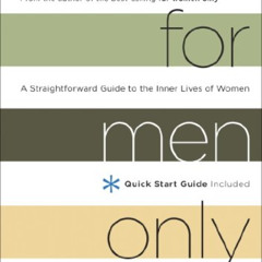 DOWNLOAD KINDLE 📦 For Men Only, Revised and Updated Edition: A Straightforward Guide