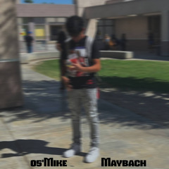 05'Mike - Maybach