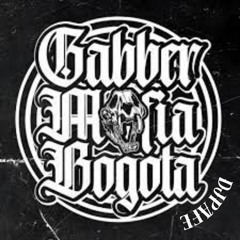 GABBER MAFIA BOGOTÁ - VOL.1