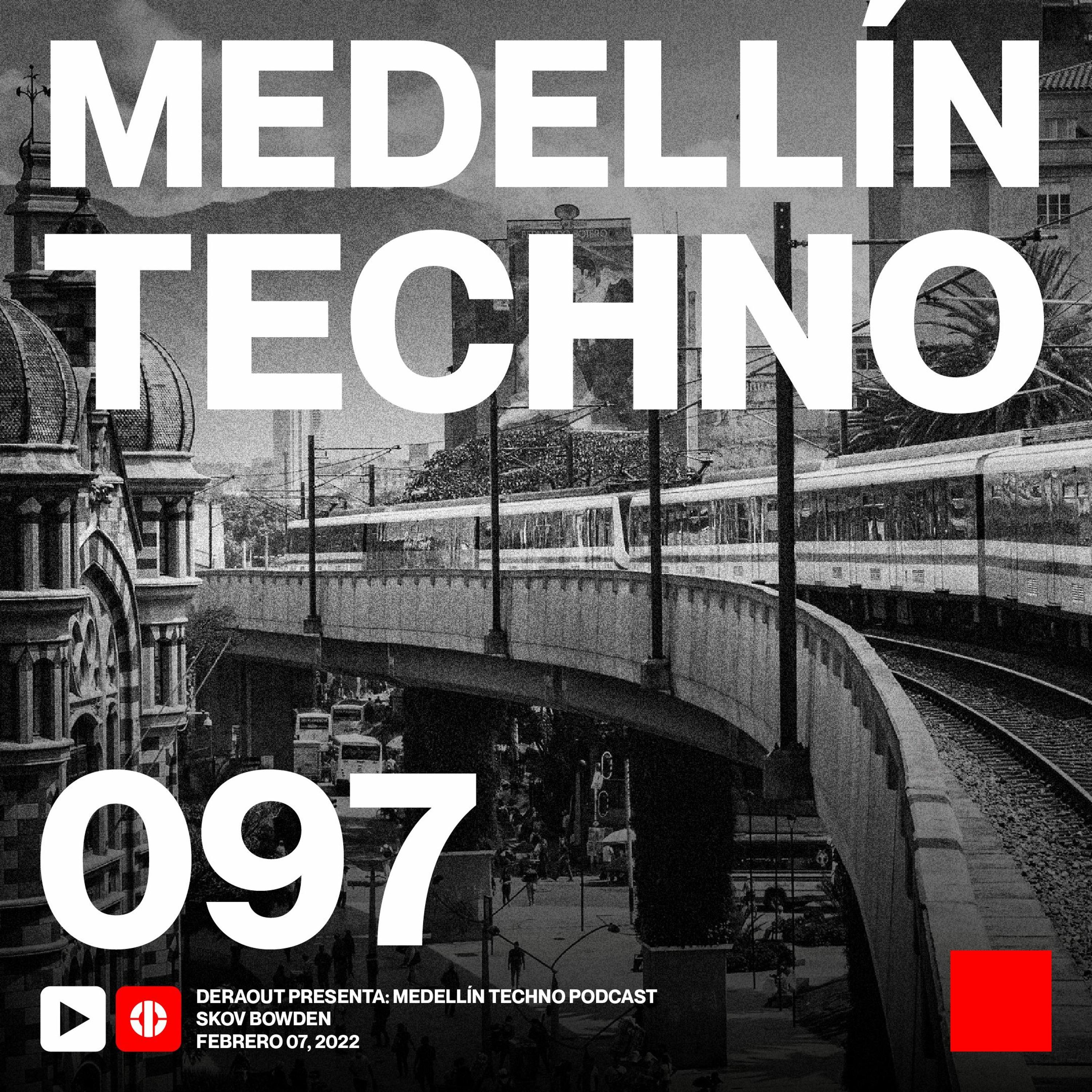 Medellin Techno Podcast