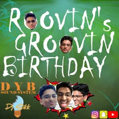 Roovin's Groovin' Birthday (Old School Vs New School Soca)- Dj Slikk