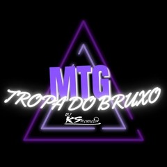 MTG TROPA DO BRUXO DJ KS DE CARIACICA 🎛