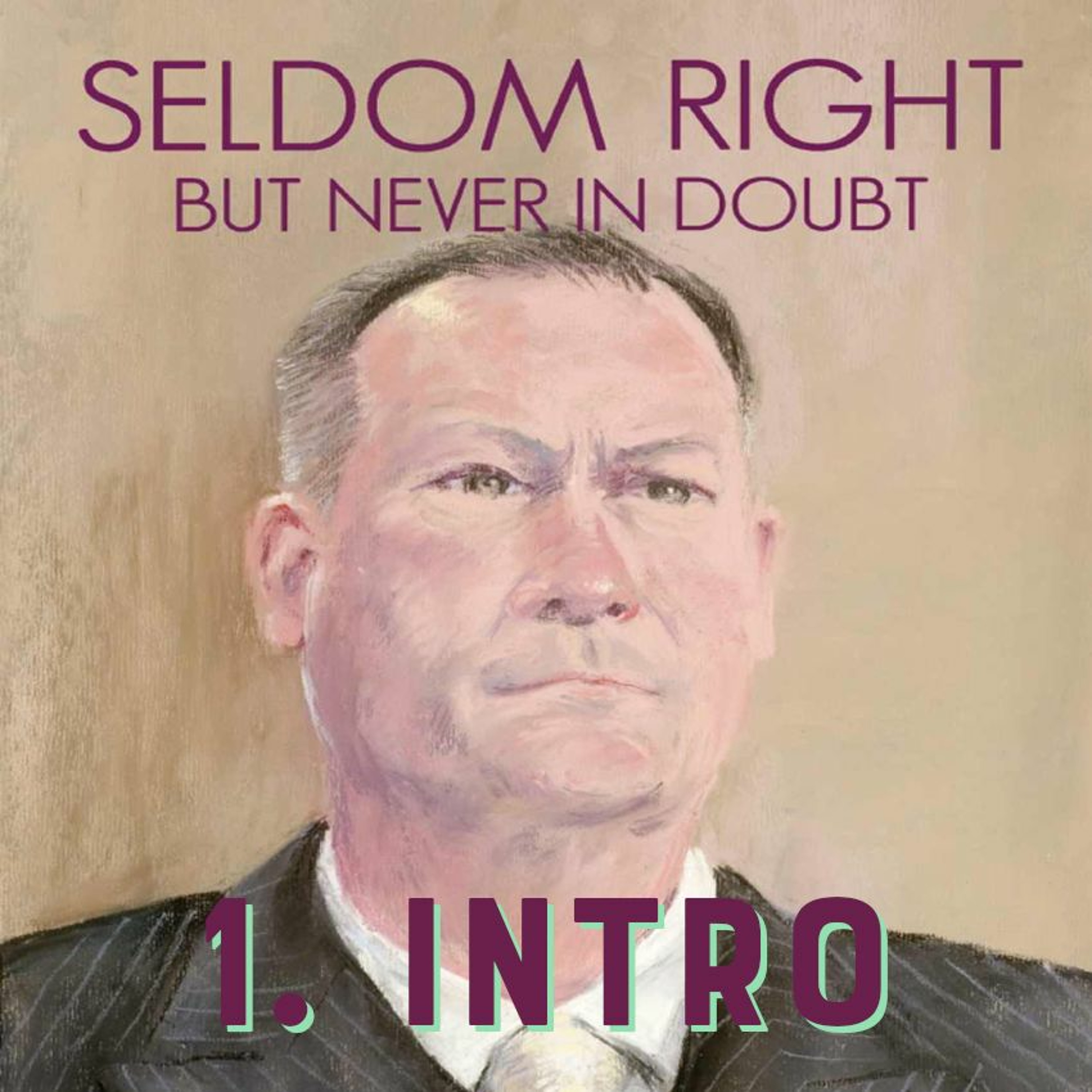 TEASER - Doughbrain Book Club: Seldom Right but Never in Doubt #1 (audio - 12/27/2021)