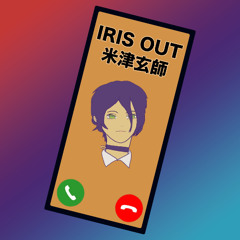 IRIS OUT Ringtone