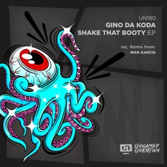 Gino Da Koda - Shake That Booty (Original Mix) Preview