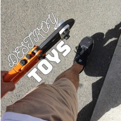 Destroy Toys