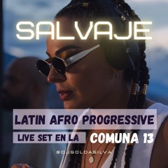 SALVAJE — Afro House Progressive en la Comuna 13 | DJ Sol Da Silva (Live Set)