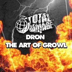 The Art Of Growl (Original Mix)