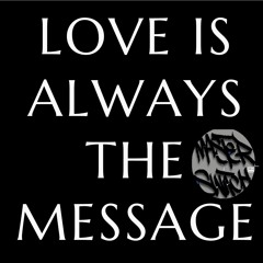MasterSwitch - Love Is Always The Message