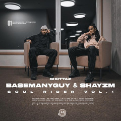 Basemanguy & Shayzm : Soul Rider Vol 1