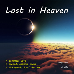 Lost In Heaven #074 (dnb mix - december 2016) Atmospheric | Liquid | Drum and Bass