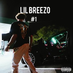 Lil Breezo - Number 1