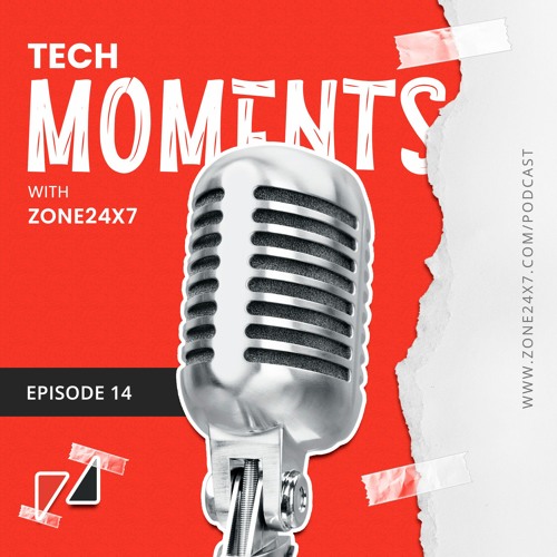Tech Moments with Zone24x7 - Episode 14 - BACCM - A BA's Secret Guide