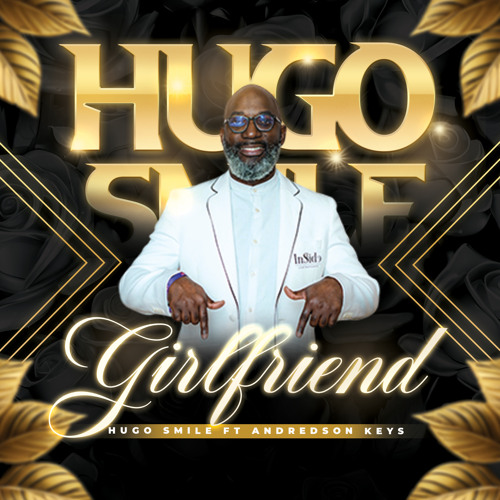 DJ Hugo Smile Feat Andredson keys -  Girlfriend .wav