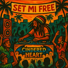Set Mi Free - Remix - One Year Of Cindered Heart !  TY ! TY! TY! !!!!!