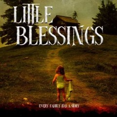 Little Blessings Main Theme