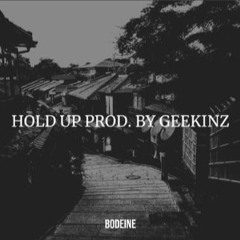 Hold Up
