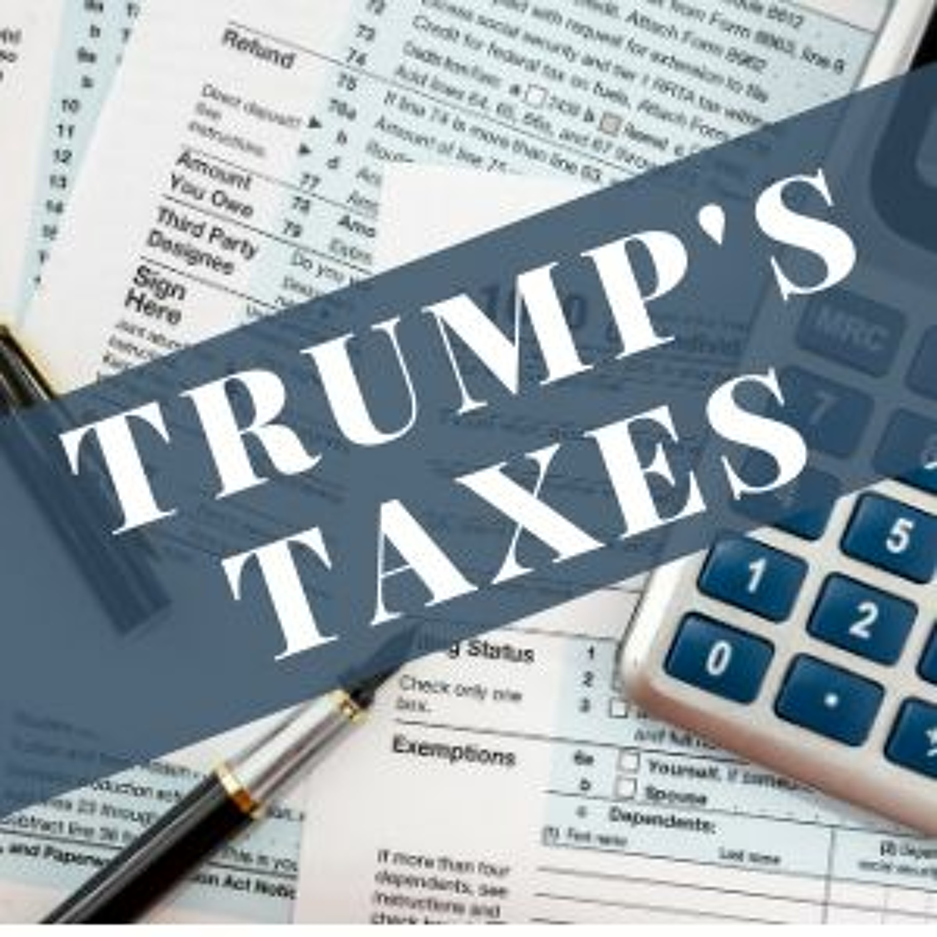 Trump's Taxes, Fake News, And Why The New York Times Story Won't Change Anything episode artwork