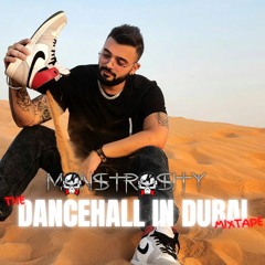 Dj Monstrosity - Dancehall In Dubai Mixtape ( May 2022 )