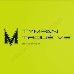 Tympan troué Vol.5 Fuck Corona!