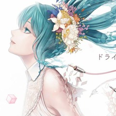 とあ - ドライドライフラワー - ft.初音ミク ( Toa - Dry Dry Flower - ft.Hatsune Miku )