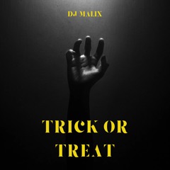 Trick or Treat