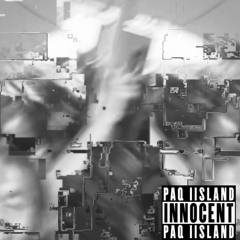 PAQ iisLAND - Innocent (prod.Tylianmtb)
