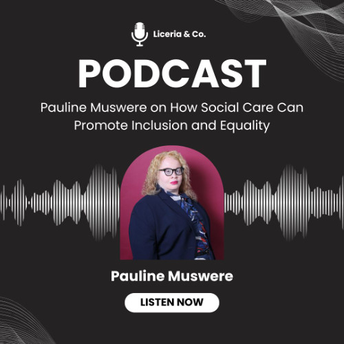 Pauline Muswere on How Social Care Can Promote Inclusion and Equality