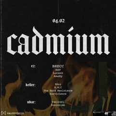 Cadmium@Mauerpfeiffer_04.02.23//Luↄent