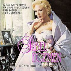 Sibel Egemen - Gönül Penceresinden Ansızın Bakıp Geçtin