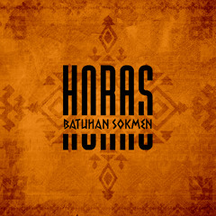 Batuhan Sokmen - Horas