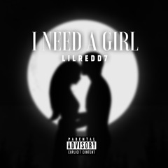 I Need A Girl (prod.Lee)