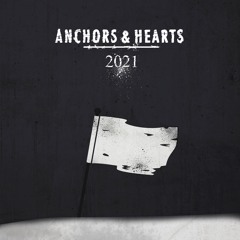 ANCHORS & HEARTS - 2021 w/ Nic of DEFY YOUR DREAMS