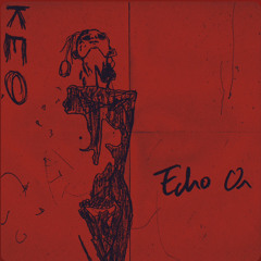 Echo on (Unreleased) - Keo