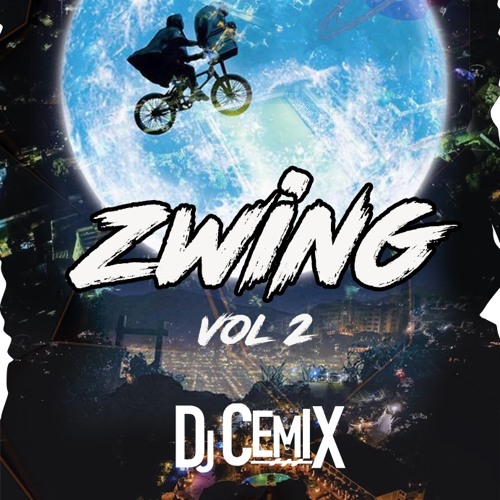 MIXTAPE ZWING VOL 2 By DJ CEMIX