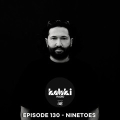 Kaluki Radio 130 - Ninetoes Kaluki 100 Release Special