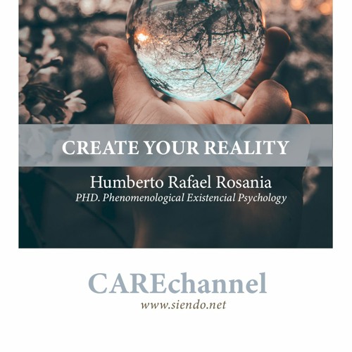 Create your Reality | Margaret and Humberto Rosania