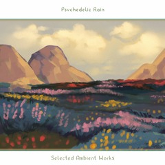 Psychedelic Rain - Ancient China