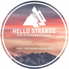 casto - hello strange podcast #549