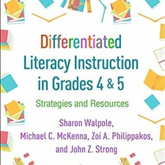 [ACCESS] KINDLE 📃 Differentiated Literacy Instruction in Grades 4 and 5: Strategies