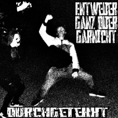 GANZ Oder Garnicht [180er Nanocontrol]