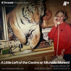 Michelle Manetti Threads Radio Show 08-12-2022