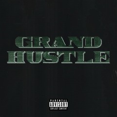 Grand Hustle ft. Monty Slee