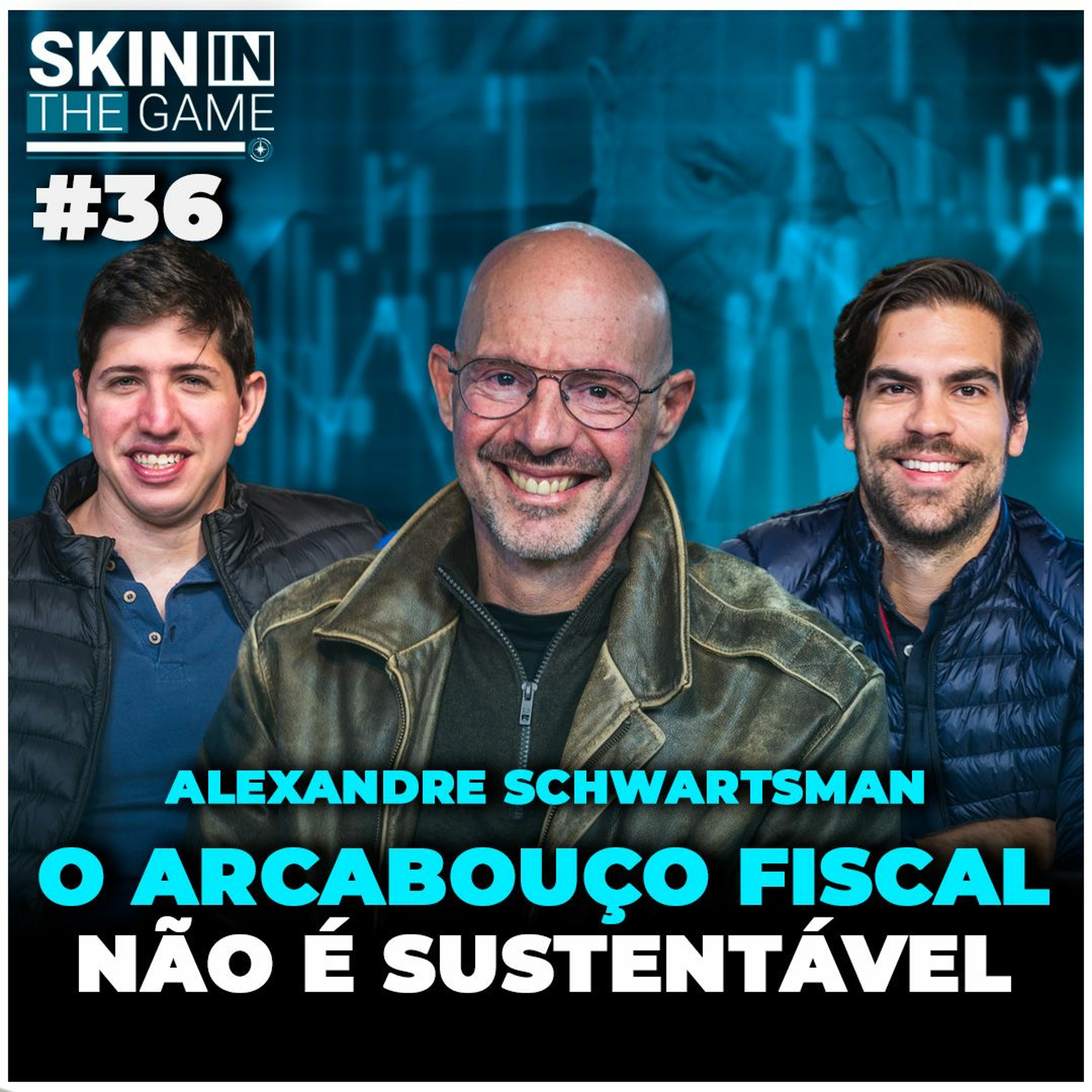 Arcabouço Fiscal influenciando seus investimentos - Skin In The Game #36  com Alexandre Schwartsman