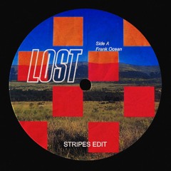 Lost [STRIPES Edit]